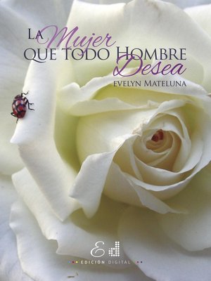 cover image of La mujer que todo hombre desea